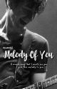 Melody Of You by awrainn_