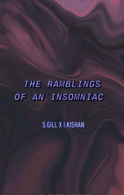 The Ramblings of an Insomniac - Shubman Gill X Ishan Kishan  cover