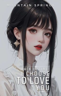 Back in Time: I Choose to Love You cover