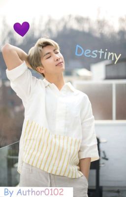 Destiny | Kim Namjoon ff | K.NJ ff | Author0102 cover