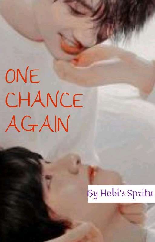 One Chance Again by HobiandSpritu