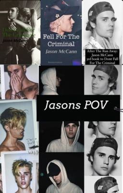 Jason McCanns P.O.V of The Don't Fall For The Criminal Series (All Three Books) by BMcCann6