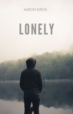 Lonely by AaronGK