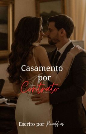 Casamento por contrato - Destinos entrelaçados by Readdias