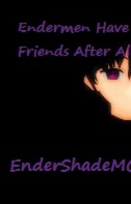 Endermen Have Friends After All cover