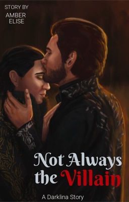 Not Always the Villain • Darklina One-Shots cover