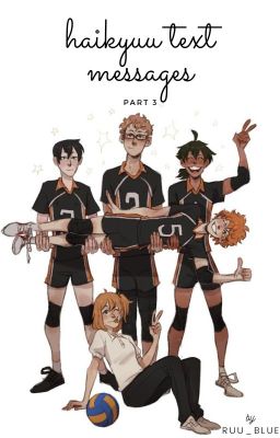 Haikyuu Text Messages pt. 3 cover