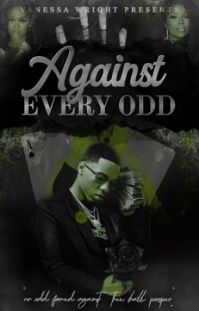 Against Every Odd by VanessaTheAuthor