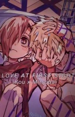 Love at first sight (Kou x Mitsuba||TBHK) cover