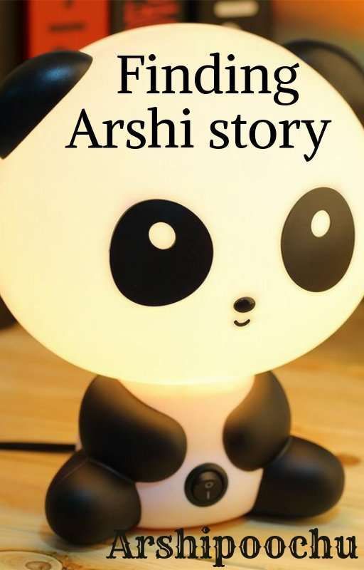 Finding Arshi Stories  by MithchooDreams