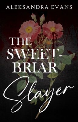 The Sweetbriar Slayer cover