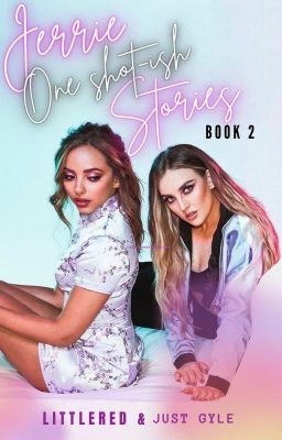 Jerrie One Shot-ish Stories | Book 2 cover