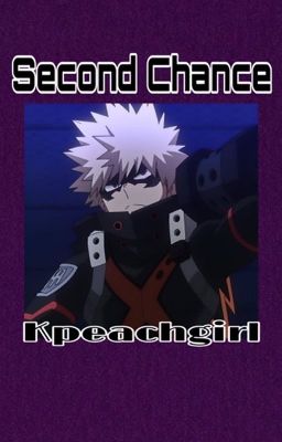 Second Chance - K. Bakugo cover