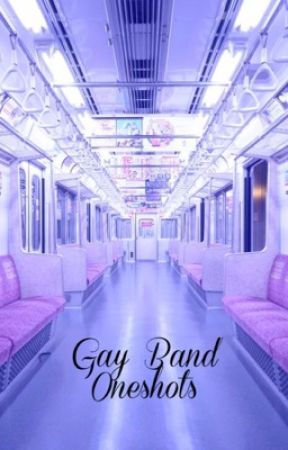 Gay Band One Shots by wayward_gays