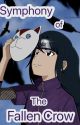 Symphony of The Fallen Crow {Itachi's daughter Story} by Sayuri_Dxttebxne