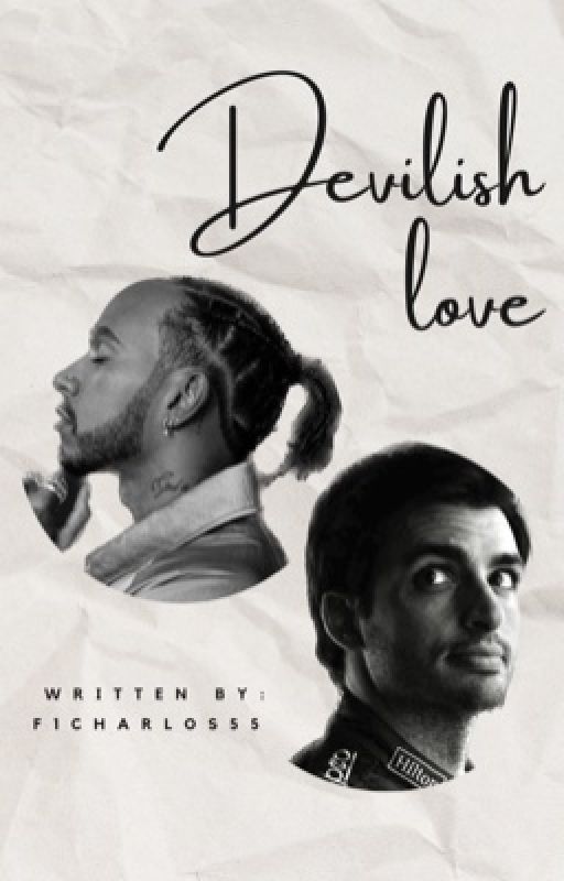 Devilish Love | Carlos Sainz FF & Lewis Hamilton FF by f1charlos55