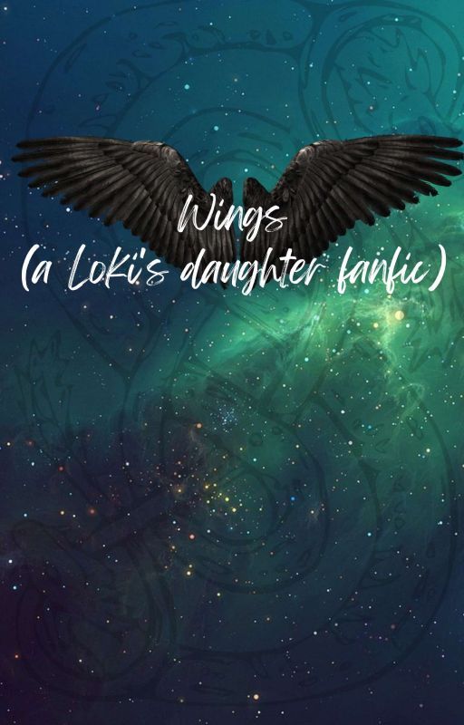 Wings (a Loki's daughter fanfic) by Multiverse_fanfics01