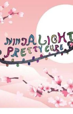 Ninja light Pretty cure. cover