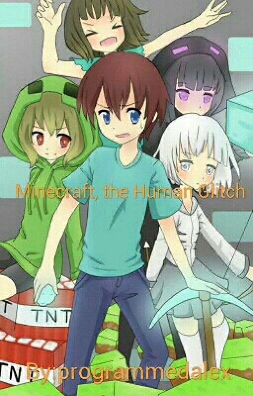 Minecraft, The Human Glitch by programmedalex