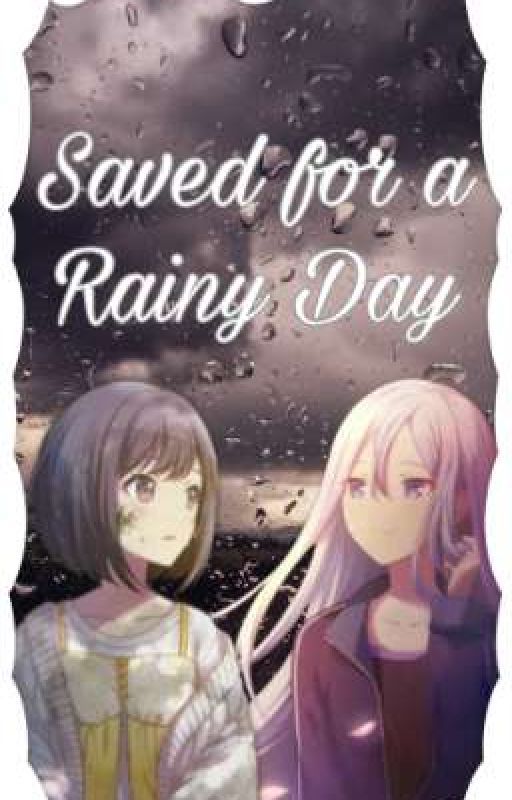 Saved for a Rainy Day by Echochu