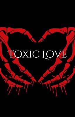 Toxic Love cover