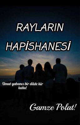 RAYLARIN HAPİSHANESİ cover