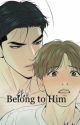 Belong to him - Jaekyung/Dan18  by kimochinoona