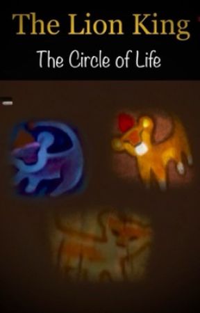 The Lion King: The Circle of Life by AngelionTheQueen