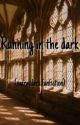 Running in the dark by littlewriter71