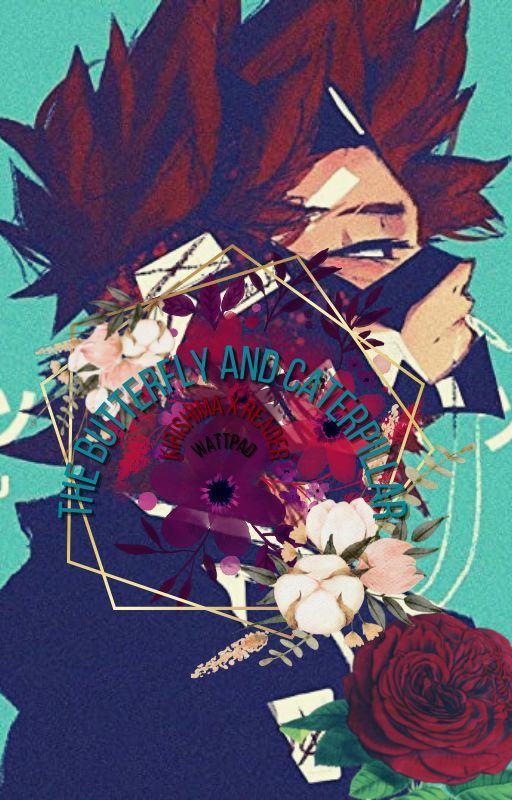 The Butterfly And Caterpillar ||Eijiro Kirishima X FM!Reader|| by Norah0Noah