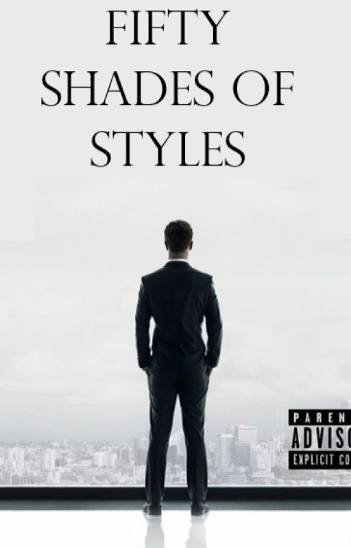 50 Shades of Styles by HoeforlarryStylesbro