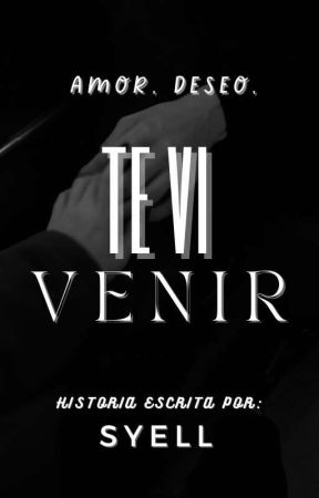 Te Vi Venir by Syell6