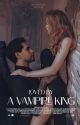 LOVED BY THE VAMPIRE KING by Silvyaxx