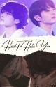 HARD TO HATE YOU | TAEKOOK ✔️ by taekookk130