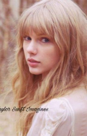 Taylor Swift Imagines (Vol. 2)  by femaleXreaders