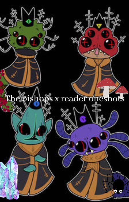 The Bishops x reader oneshots by GalarxStar