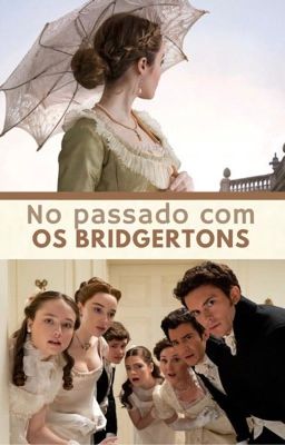 No passado com os Bridgertons - livro 1 cover