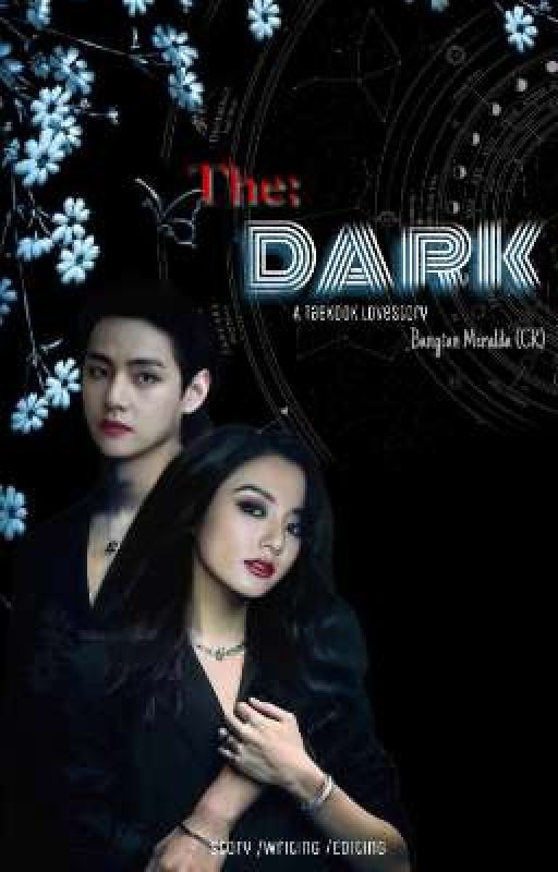 The DARK🖤✨️ by AsnNamjoon007