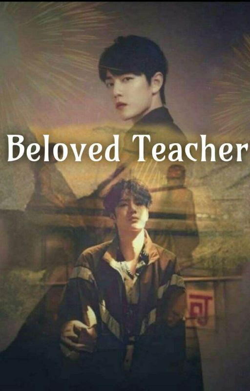 Beloved teacher ( One shot ) by Dew2007