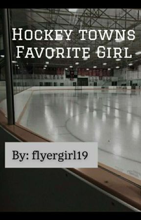 Hockey Towns Favorite Girl  by flyergirl0519