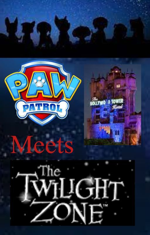 2. Paw Patrol Meets The Twilight Zone by YodaFry8859