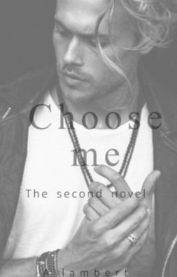 Choose Me- the second novel cover