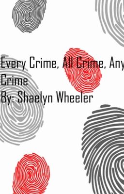 Every Crime, All Crime, Any Crime cover