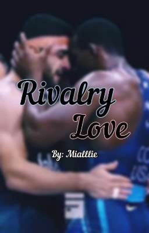 Rivalry Love by Mialllie