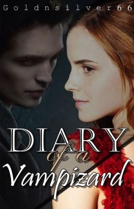 Diary of a Vampizard (Harry Potter/ Twilight Crossover) ON HOLD by goldnsilver66