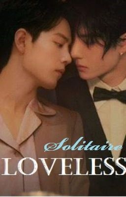 Loveless 'solitaire' {YiZhan FF} cover