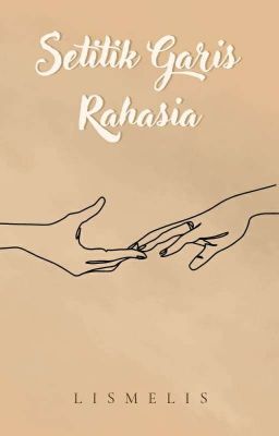 Setitik Garis Rahasia [COMPLETED] cover