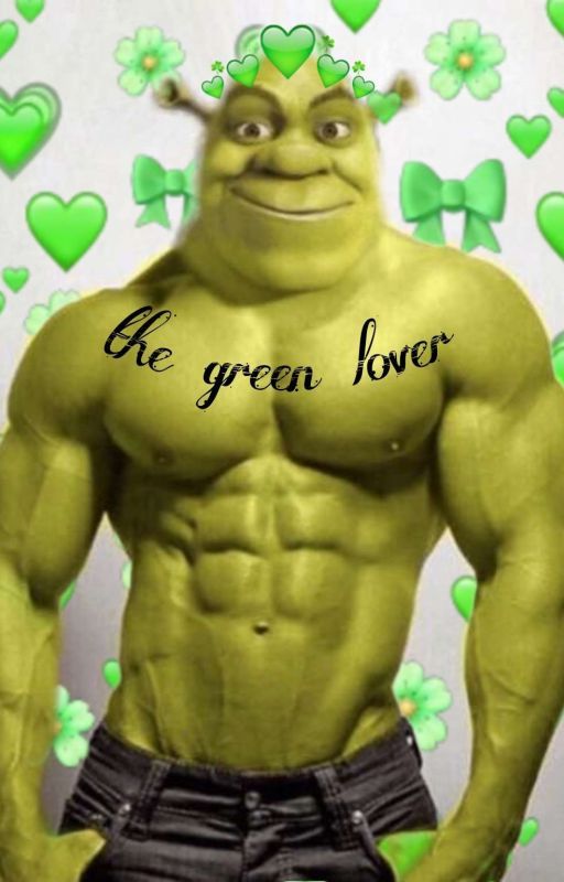 the green lover by shrekddy