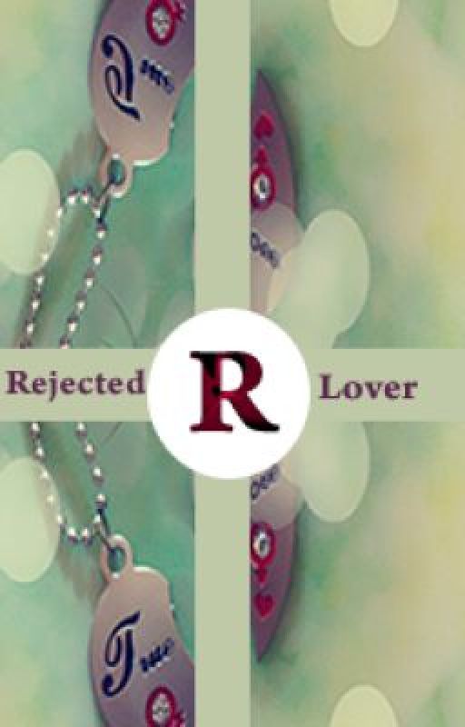 Rejected Lover by Carriebella