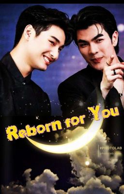 Reborn for you [ff - Kinnporsche].  [COMPLETED ✅] cover